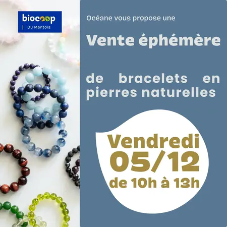 Vente éphémère de bracelets en pierres naturelles 