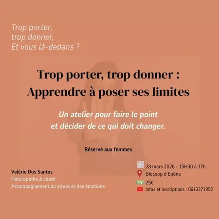 Atelier : "Et si vous appreniez à poser vos limites? 